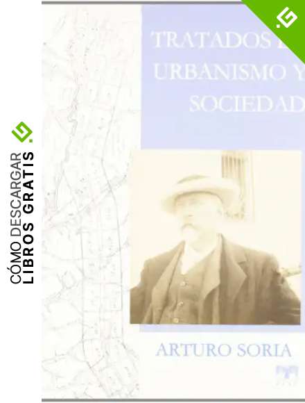 Tratados de urbanismo y sociedad