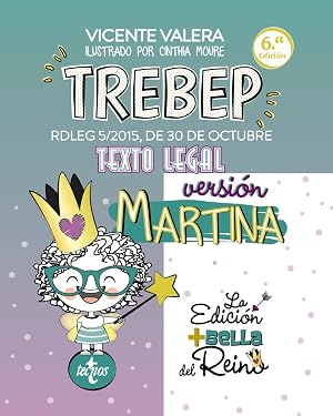 TREBEP versi&oacute;n Martina: RDLEG 5/2015, DE 30 DE OCTUBRE. TEXTO LEGAL (Derecho - Pr&aacute;ctica Jur&iacute;dica)