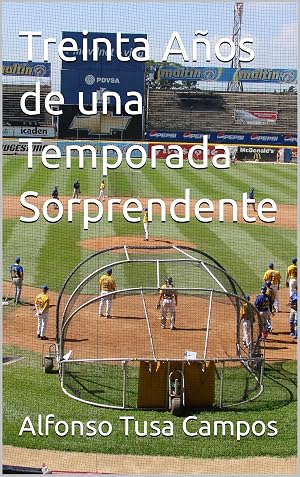 Treinta A&ntilde;os de una Temporada Sorprendente