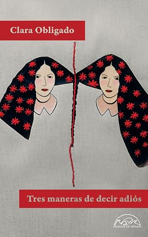 Tres maneras de decir adi&oacute;s: 356 (Voces / Literatura)