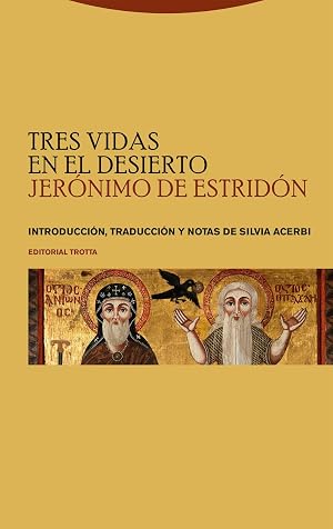 Tres vidas en el desierto (ESTRUCTURAS Y PROCESOS - RELIGION)