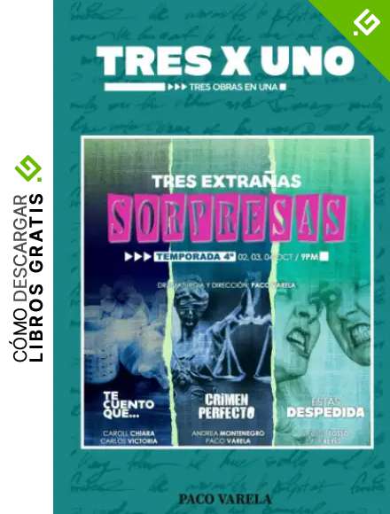 TRES x UNO: Tres extra&ntilde;as sorpresas