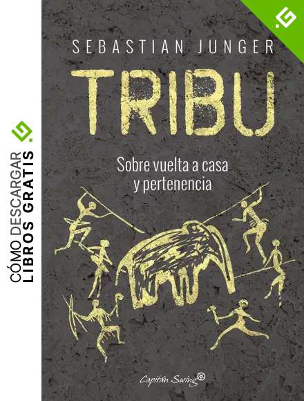 Tribu. Sobre vuelta a casa y pertenencia (ENSAYO)