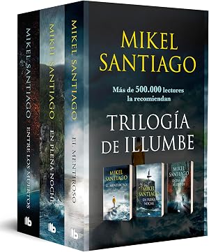 Trilog&iacute;a de Illumbe (edici&oacute;n pack con: El mentiroso | En plena noche | Entre los muertos) (Ficci&oacute;n)