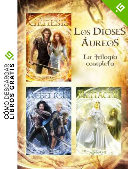 Trilog&iacute;a los Dioses &Aacute;ureos: Una Distop&iacute;a de Acci&oacute;n y Aventura