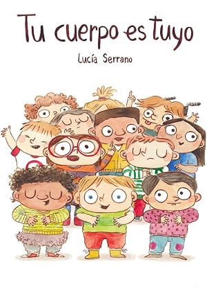 Tu cuerpo es tuyo (4&ordf;ED) (ESPA&Ntilde;OL SOMOS8)