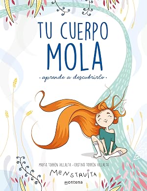 Tu cuerpo mola (aprende a descubrirlo) (No ficci&oacute;n ilustrados)