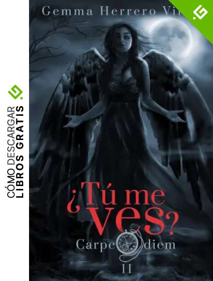 &iquest;T&uacute; me ves? II: Carpe diem