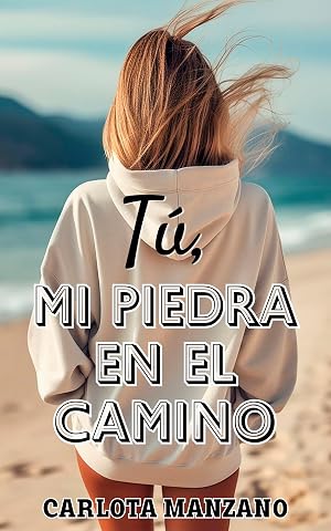 T&uacute;, mi piedra en el camino