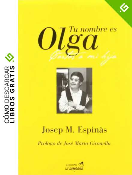 Tu nombre es Olga: Cartas a mi hija (Divulgaci&oacute;)