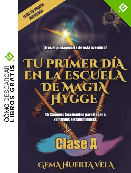 Tu primer d&iacute;a en la Escuela de Magia Hygge: Clase A: 1