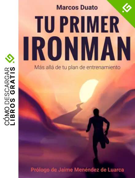 TU PRIMER IRONMAN: M&aacute;s all&aacute; de tu plan de entrenamiento