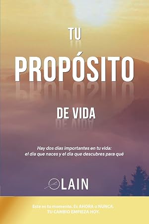 Tu Prop&oacute;sito de Vida: 3 (La Voz de Tu Alma)