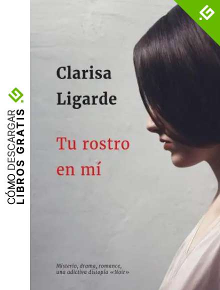 Tu rostro en m&iacute;: (Suspense e intriga)