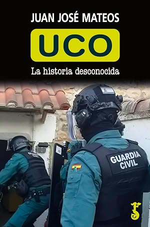 UCO; LA HISTORIA DESCONOCIDA