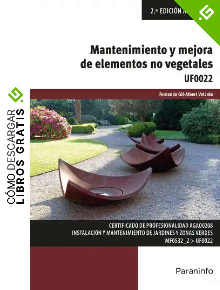 UF0022 - Mantenimiento y mejora de elementos no vegetales