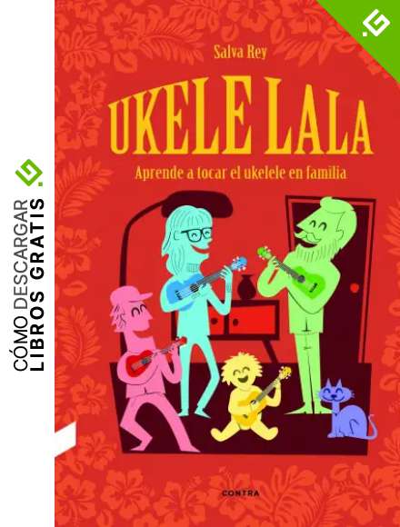 Ukelelala: Aprende a tocar el ukelele en familia