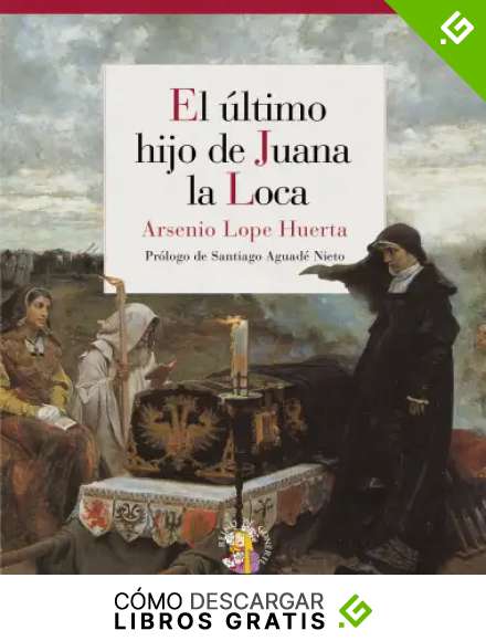 Ultimo Hijo De Juana La Loca,El: 4 (Reino de Cordelia)
