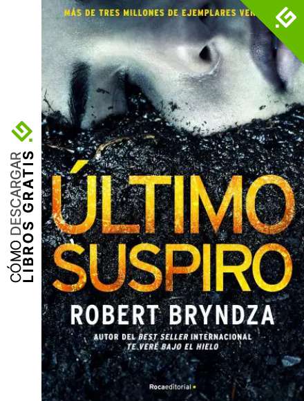 &Uacute;ltimo suspiro (Serie Erika Foster 4) (Thriller y suspense)