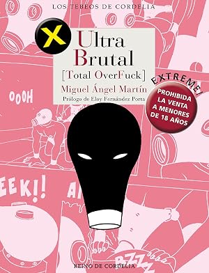 ULTRA BRUTAL: Total OverFuck: 24 (LOS TEBEOS DE CORDELIA)