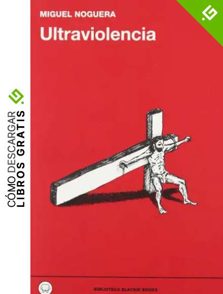 Ultraviolencia (Biblioteca Blackie Books)