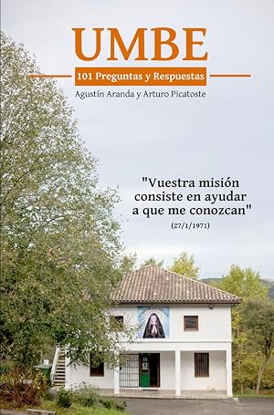 Umbe, 101 preguntas y respuestas: "Vuestra misi&oacute;n consiste en ayudar a que me conozcan" (27/1/1971)