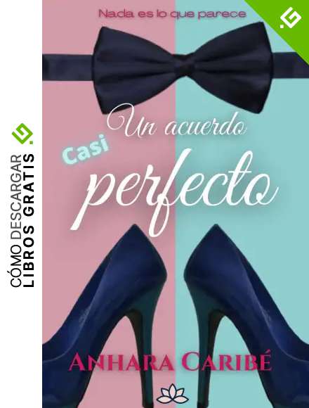 Un acuerdo casi perfecto: Nada es lo que parece