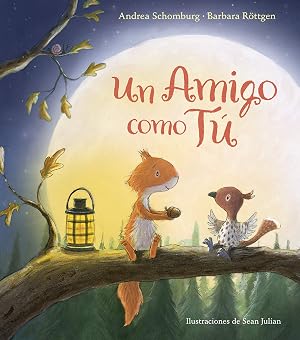 Un amigo como t&uacute; (Emociones, valores y h&aacute;bitos)