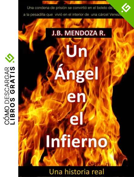 UN &Aacute;NGEL EN EL INFIERNO: Una condena de prisi&oacute;n se convirti&oacute; en el boleto de entrada a la pesadilla que vivi&oacute; en el interior de una c&aacute;rcel venezolana.