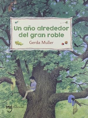 Un A&ntilde;o alrededor Del Gran Roble (CREIXENT)