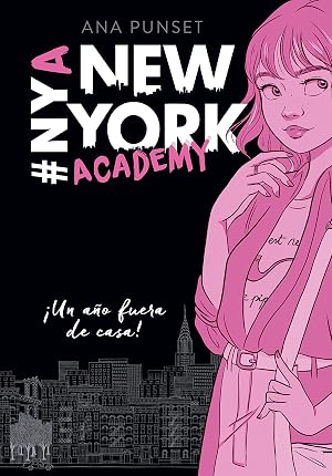 &iexcl;Un a&ntilde;o fuera de casa! (Serie New York Academy 1)