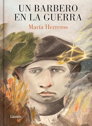 Un barbero en la guerra (Lumen Gr&aacute;fica)