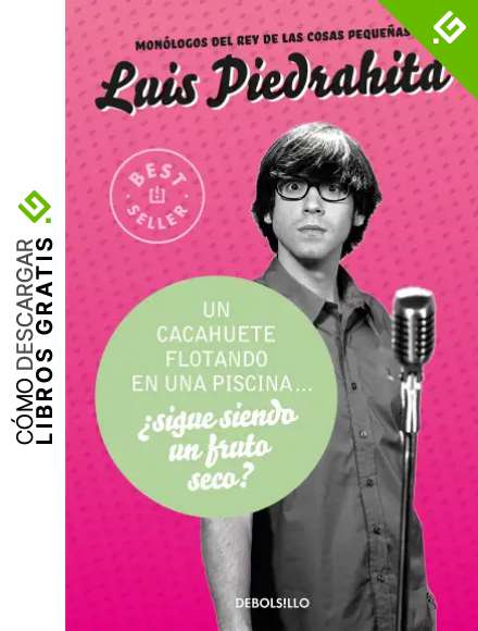 Un cacahuete flotando en una piscina... &iquest;sigue siendo un fruto seco?: Mon&oacute;logos del rey de las cosas peque&ntilde;as (Best Seller)