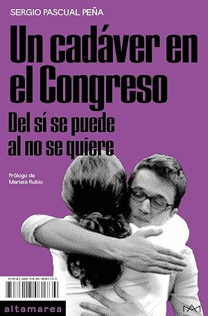 Un cad&aacute;ver en el Congreso: Del s&iacute; se puede al no se quiere: 10 (Sotavento)