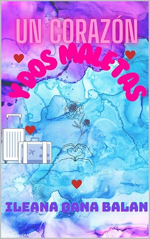 un corazon: y dos maletas