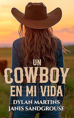 Un cowboy en mi vida