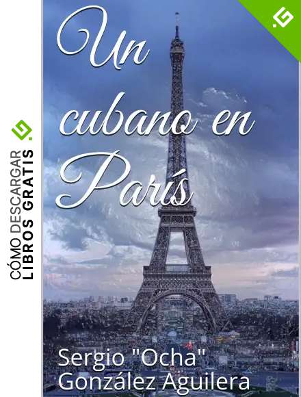 Un cubano en Par&iacute;s (Breves historias n&ordm; 5)