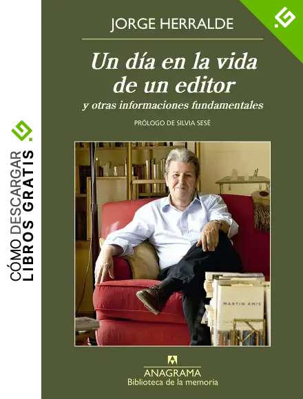 Un d&iacute;a en la vida de un editor (BIBLIOTECA DE LA MEMORIA n&ordm; 39)