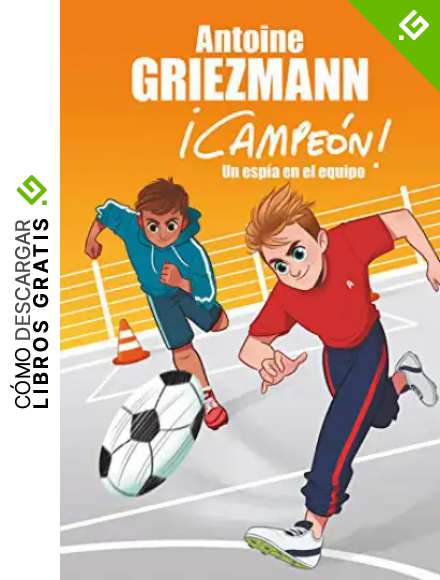 Un esp&iacute;a en el equipo (&iexcl;Campe&oacute;n! 2)