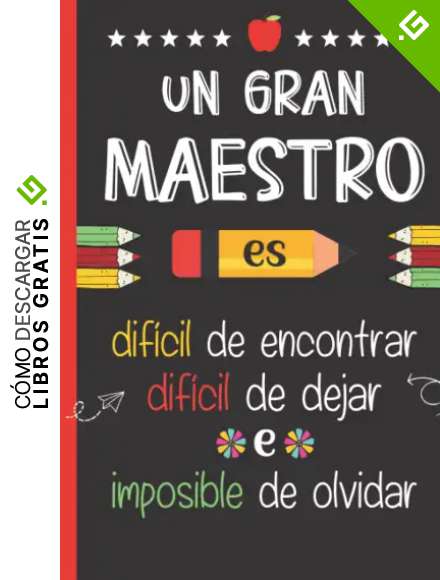 Un gran maestro es difícil de encontrar, difícil de dejar e imposible de olvidar: Regalo original para profe y maestras | Cuaderno de notas (A5, rayado) | Regalos profesores fin de curso
