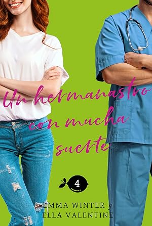 Un hermanastro con mucha suerte (Lemonville n&ordm; 4)