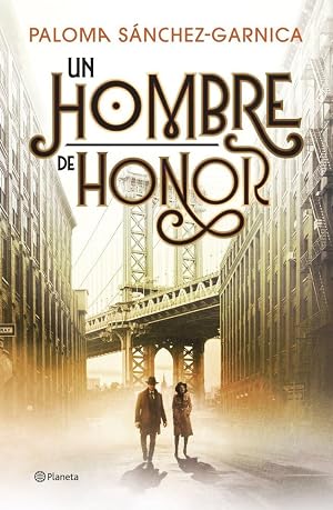 Un hombre de honor (Autores Espa&ntilde;oles e Iberoamericanos)