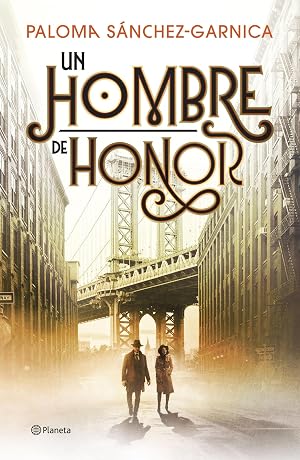 Un hombre de honor (Autores Espa&ntilde;oles e Iberoamericanos)