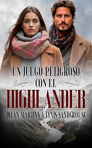 Un juego peligroso con el Highlander Un juego peligroso con el Highlander