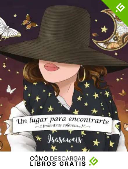 Un lugar para encontrarte: ... mientras coloreas (Libros singulares)