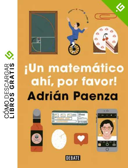 &iexcl;Un matem&aacute;tico ah&iacute;, por favor! (Ciencia y Tecnolog&iacute;a)