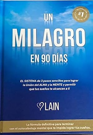Un milagro en 90 d&iacute;as