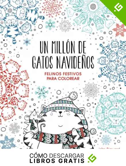 Un mill&oacute;n de gatos navide&ntilde;os: felinos festivos para colorear (Obras diversas)