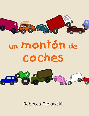 Un Mont&oacute;n de Coches