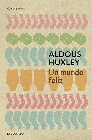 Un mundo feliz (Contempor&aacute;nea)